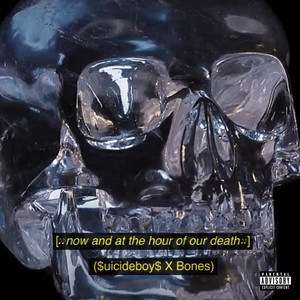 Okładka albumu Now and at the Hour of Our Death (feat. BONES)
