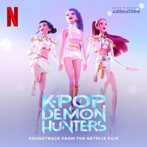 Okładka albumu KPop Demon Hunters (Soundtrack from the Netflix Film)