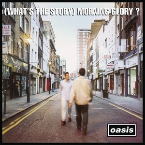 Okładka albumu (What's The Story) Morning Glory? [Remastered]