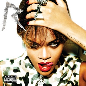 Okładka albumu Talk That Talk (Explicit)