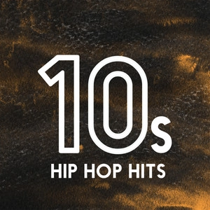 Okładka albumu 10s Hip-Hop Hits