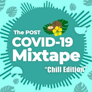Okładka albumu The Post COVID-19 Mixtape - Chill Edition