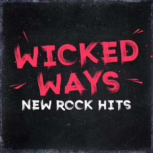 Okładka albumu Wicked Ways - New Rock Hits