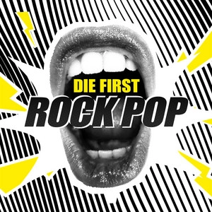 Okładka albumu Die First - Pop Rock