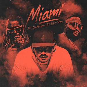 Okładka utworu Miami (feat. Lil Wayne & Rick Ross)