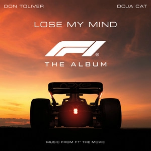 Okładka utworu Lose My Mind (feat. Doja Cat) [From F1® The Movie]