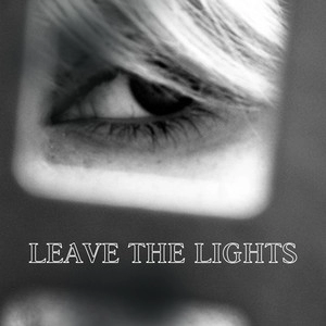 Okładka utworu Leave the Lights