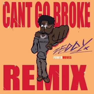 Okładka utworu Cant Go Broke - Remix