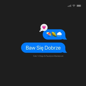 Okładka utworu Baw Się Dobrze