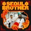 SEOUL BROTHER