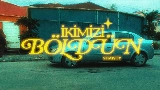 Okładka teledysku İKİMİZİ BÖLDÜN