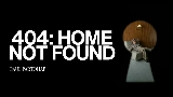Okładka teledysku 404: HOME NOT FOUND