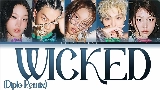 Okładka teledysku WICKED - Diplo Remix