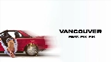 Okładka teledysku VANCOUVER