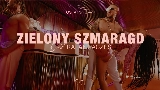 Okładka teledysku Zielony Szmaragd