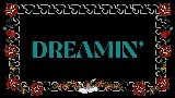 Okładka teledysku Dreamin'