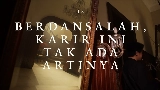 Okładka teledysku Berdansalah, Karir Ini Tak Ada Artinya