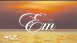 Okładka teledysku Em