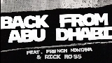 Okładka teledysku Back From Abu Dhabi (feat. French Montana & Rick Ross)