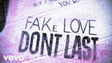 Okładka teledysku fake love don't last