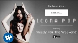 Okładka teledysku Ready for the Weekend
