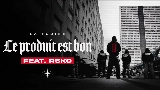 Okładka teledysku Le produit est bon