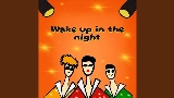 Okładka teledysku Wake Up In The Night
