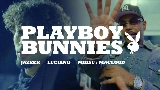 Okładka teledysku PLAYBOYBUNNIES