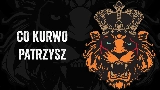 Okładka teledysku Co kurwo patrzysz