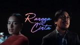 Okładka teledysku Rangga Cinta - Theme Song ‘Rangga & Cinta’