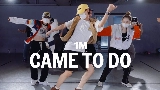 Okładka teledysku Came To Do