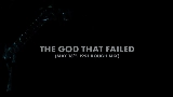 Okładka teledysku The God That Failed - May 13th, 1991 Rough Mix