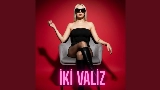 Okładka teledysku İki Valiz