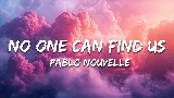 Okładka teledysku No One Can Find Us