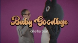 Okładka teledysku Baby Goodbye