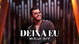 Okładka teledysku Deixa Eu - Ao Vivo