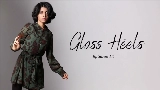 Okładka teledysku Glass Heels