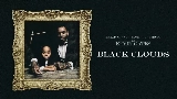 Okładka teledysku Black Clouds