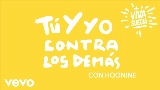Okładka teledysku Tú Y Yo Contra Los Demás