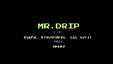 Okładka teledysku Mr.drip