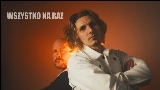 Okładka teledysku WSZYSTKO NA RAZ