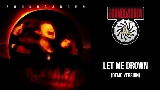 Okładka teledysku Let Me Drown - Demo Version