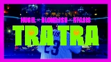 Okładka teledysku Tra Tra