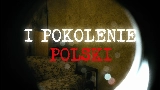 Okładka teledysku I POKOLENIE POLSKI