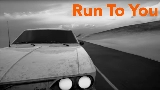 Okładka teledysku Run To You