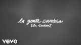 Okładka teledysku La Gente Cambia