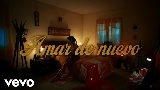 Okładka teledysku Amar De Nuevo
