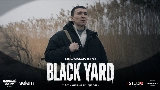 Okładka teledysku Black Yard (из к/ф «Чёрный Двор»)