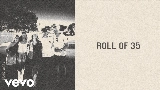 Okładka teledysku Roll of 35