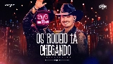 Okładka teledysku Os Rodeio Tá Chegando - Ao Vivo
